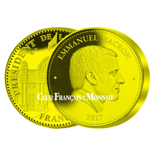 PRESIDENT - Emmanuel Macron - 2017 Or BE PRESIDENT - Emmanuel Macron - 2017 Or BE