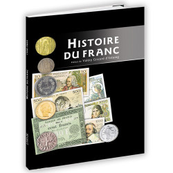 Histoire du franc (1360-2002) - Préface de Valéry Giscard d’Estaing